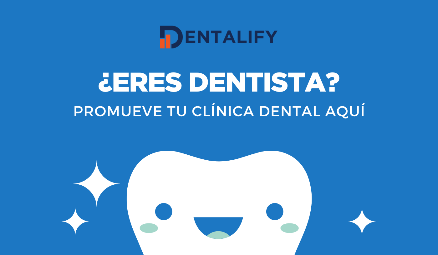 Promueve tu clinica dental en Dentalify